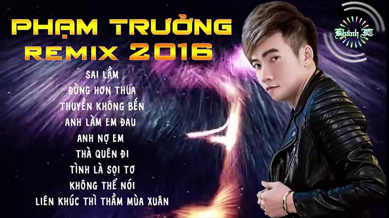 Dance music remix | Nhạc remix Việt hay p2 |  Liên khúc Phạm Trưởng remix 2016