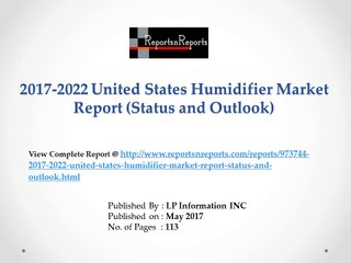 Humidifier Market 2017 Global Company Profiles, Manufacturing Base, Sales Area and Competitor