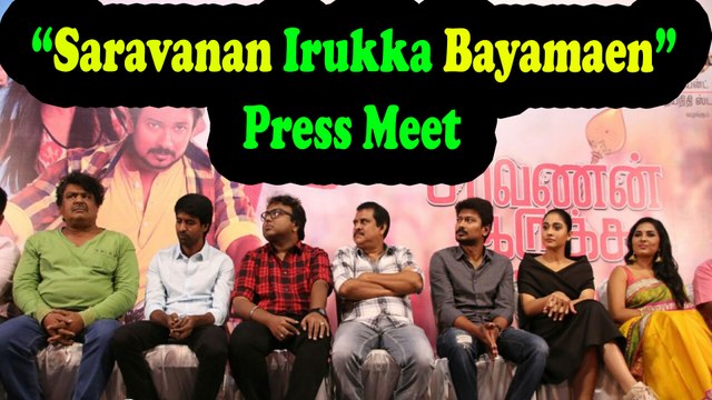 Saravanan Irukka Bayamaen | Press Meet | Udhayanidhi Stalin | Regina Cassandra | Soori | D Imman