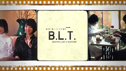 【B.L.T.】表紙は乃木坂46・生駒里奈＆堀未央奈！ 2016年4月号プロモーション映像