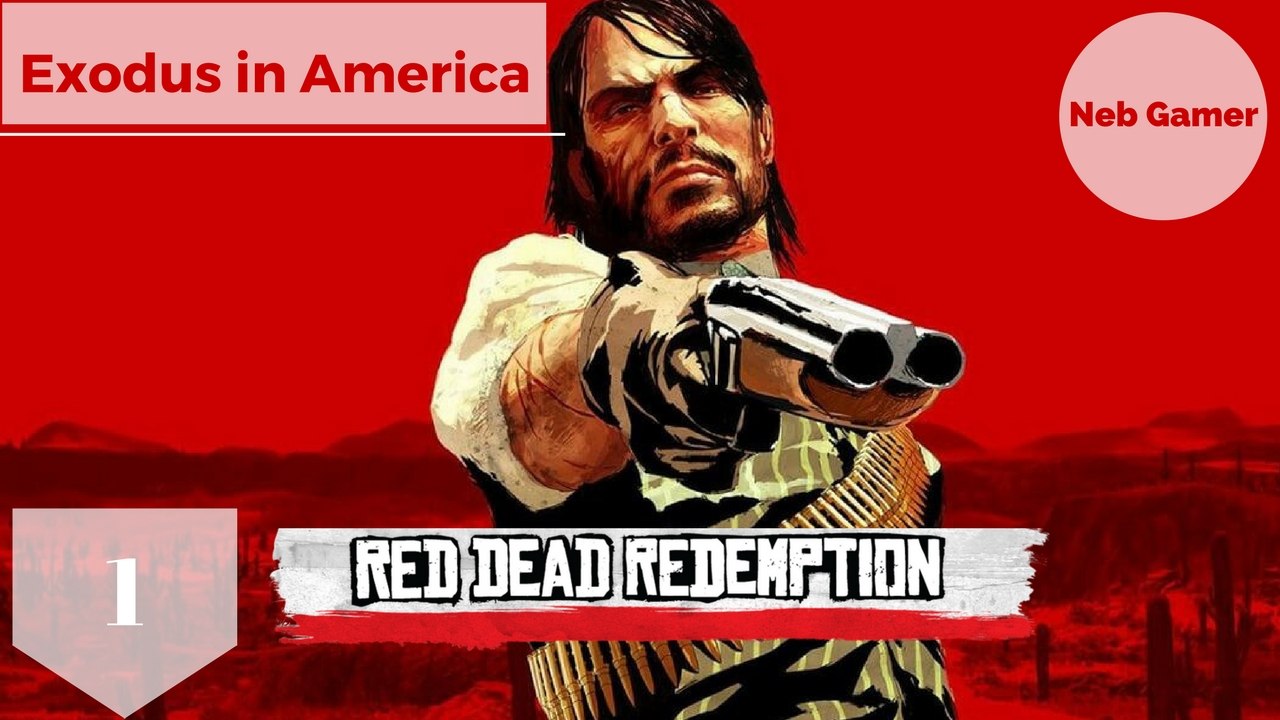 Exodus in America | Red Dead Redemption