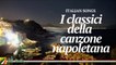 Italian Songs - I classici della canzone napoletana