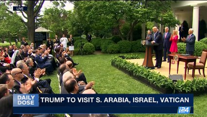 DAILY DOSE | Trump to meet muslim leaders in Saudi Arabia | Friday, May 5th 2017