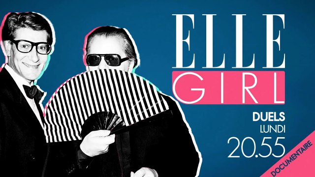 Yves Saint Laurent / Karl Lagerfeld, une guerre en dentelles I Lundi à 20h55 I Documentaire en exclusivité sur ELLE Girl