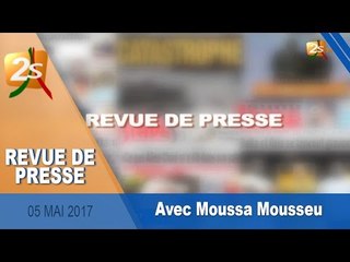REVUE DE PRESSE DU 05 MAI 2017