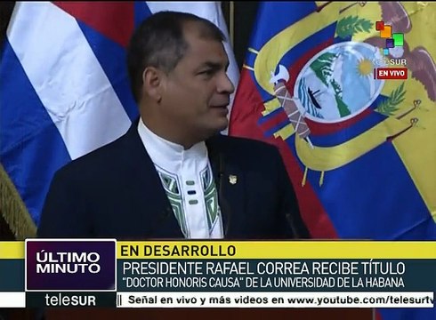Universidad de la Habana da a Rafael Correa Doctorado Honoris Causa