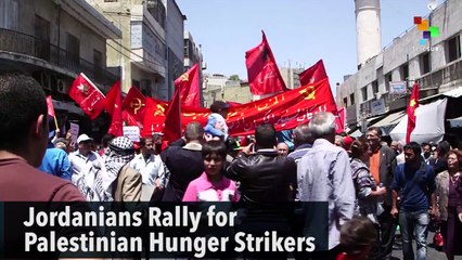 Jordanians Rally for Palestinian Hunger Strikers