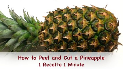 How to peel and cut a pineapple in one minute