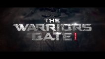 THE WARRIORS GATE (2017) Bande Annonce VF - HD