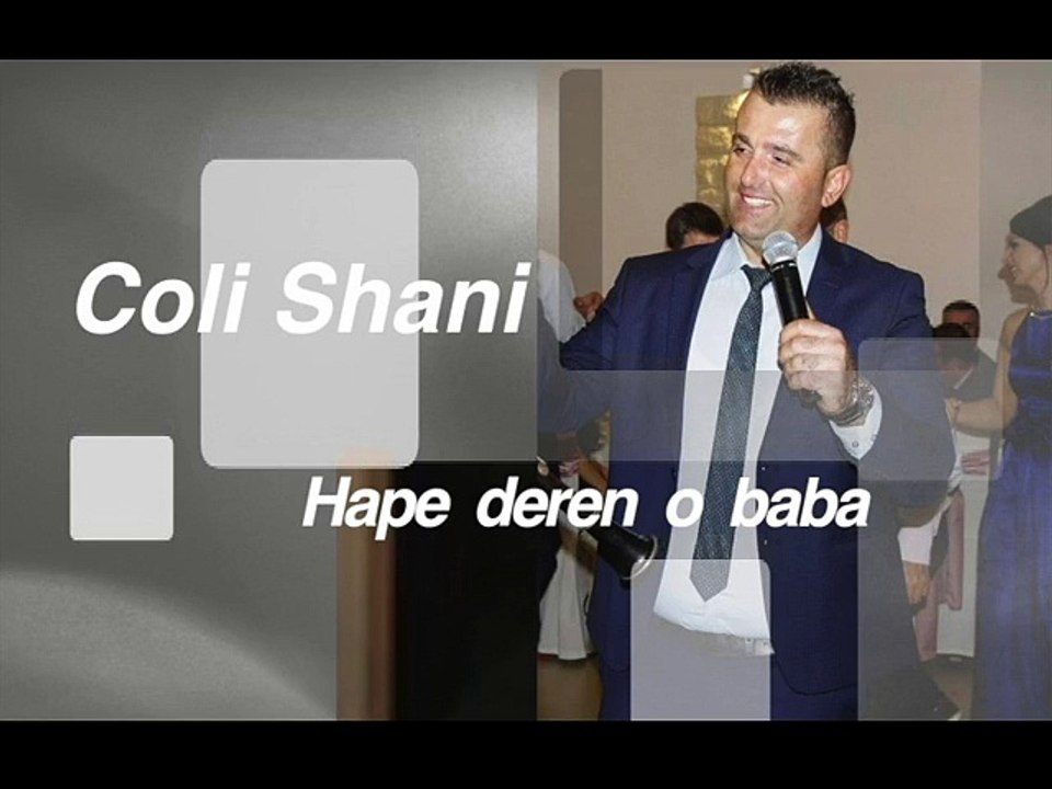 Coli Shani - Hape deren o baba ( Official audio )
