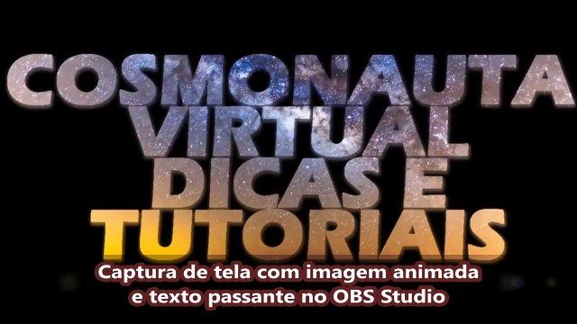 Capturando tela do PC com imagem e texto passante no OBS Studio