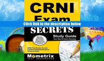 READ book CRNI Exam Secrets Study Guide: CRNI Test Review for the Certified Registered Nurse
