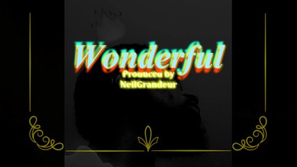 Wonderful [Prod. NeilGrandeur] - Hip Hop/Rap Beat for Sale