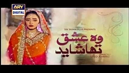 Woh Ishq Tha Shayed Episode 3 P1,Watch Tv Series new S-E 2016