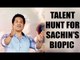 Sachin: A billion Dreams : 300 kids  gives auditions for his film | Oneindia News