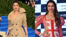 Deepika Padukone REACTS on Priyanka Chopra MET GALA DRESS