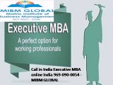 Now Executive MBA online India 969-090-0054 number To MIBM GLOBAL