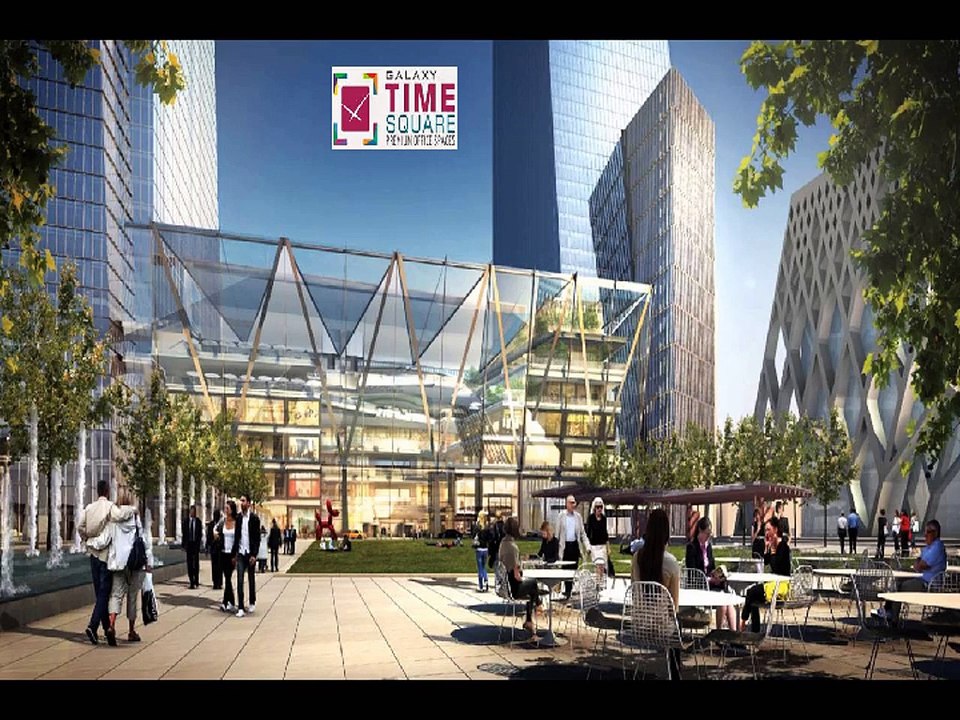 Galaxy Time Square awaited Best Deal for Office spaces