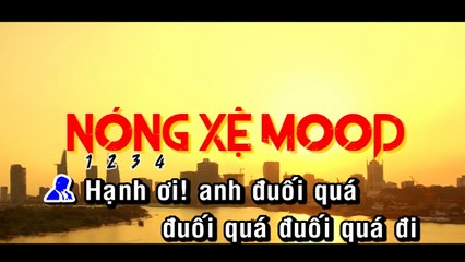[Karaoke HD] Nóng Xệ Mood - BigDaddy ft. Soobin Hoàng Sơn ft. Hạnh Sino