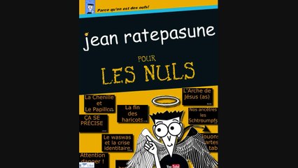 Jean Ratepasune - Pour les nuls