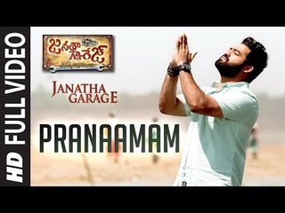 Pranaamam Full Video Song -- 'Janatha Garage' -- Jr. NTR, Samantha, Mohanlal -- Telugu Songs 2016