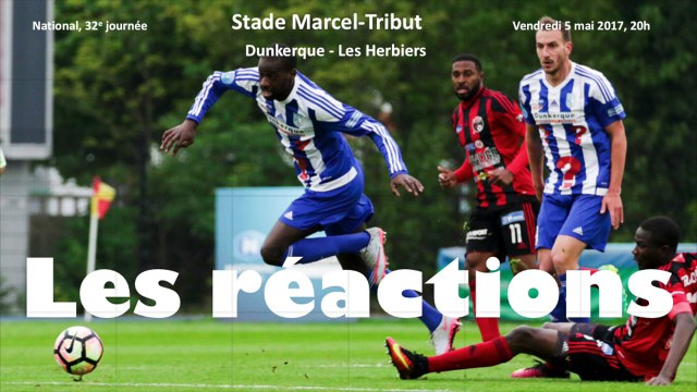J32 National 2016-2017 : USL Dunkerque - Les Herbiers (2-1), les réactions