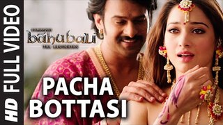 Pacha Bottasi Full Video Song -- Baahubali (Telugu) -- Prabhas, Rana, Anushka, Tamannaah -- Bahubali