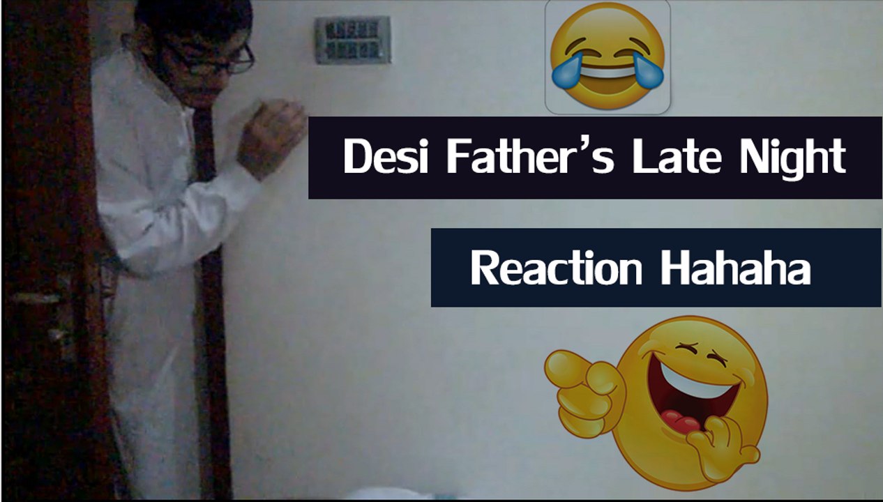 Desi Father Late Night Reaction At 1:00 | Production By Zaheer Ahmed & Raees Ahmed | Ideal Funkey!
