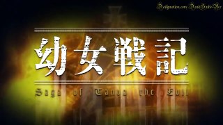 Youjo Senki Opening JINGO JUNGLE & Ending Los! Los! Los!