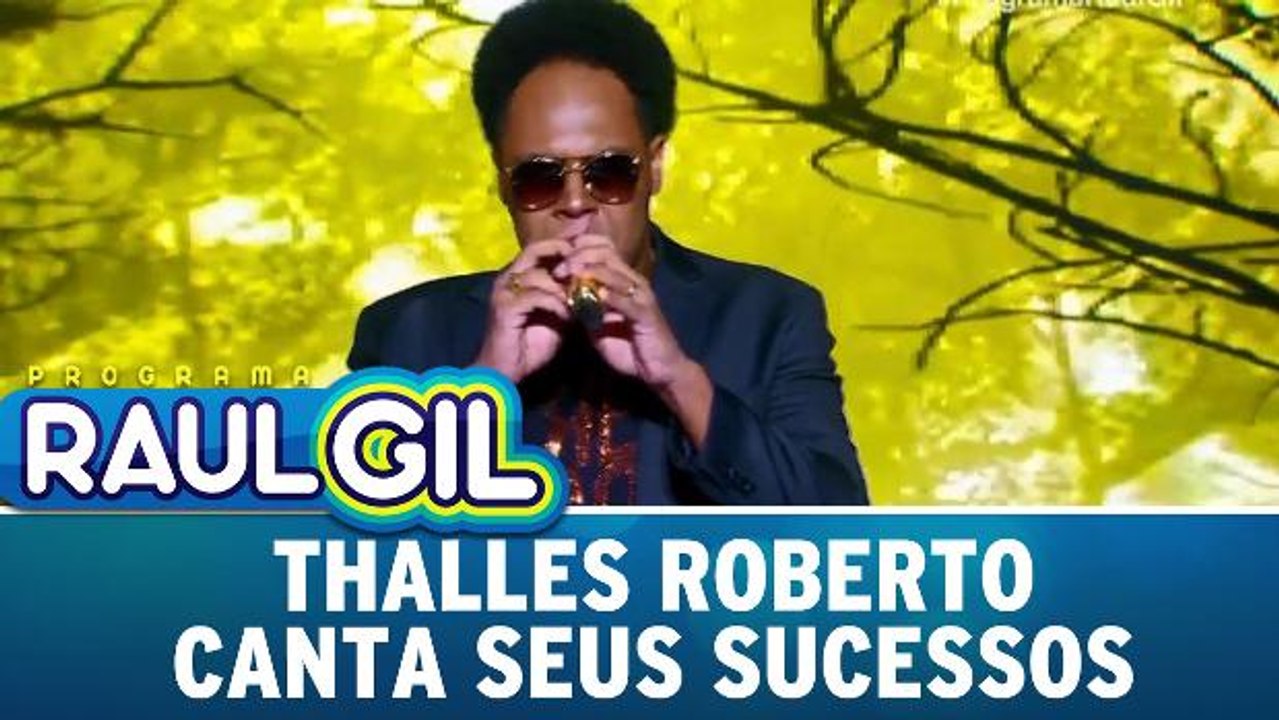 Thalles Roberto canta seus sucessos - 06.05.17 | Programa Raul Gil