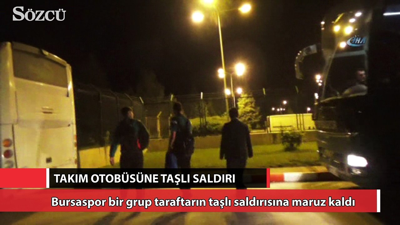 Bursaspor takım otobüsüne taşlı saldırı