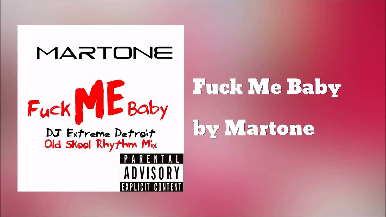 Fuck Me Baby