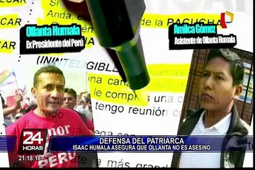 Isaac Humala: Tengo la convicción que Ollanta no es un asesino