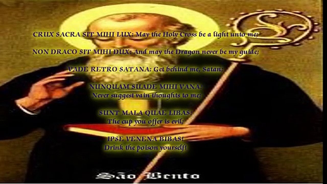 PRAYER EXORCISM of SAINT BENEDICT (Exorcism and the Cross of Eternal Salvation)