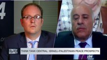 STRICTLY SECURITY | Think tank central : Israeli-Palestinian peace prospects  | Saturday, May 6th 2017