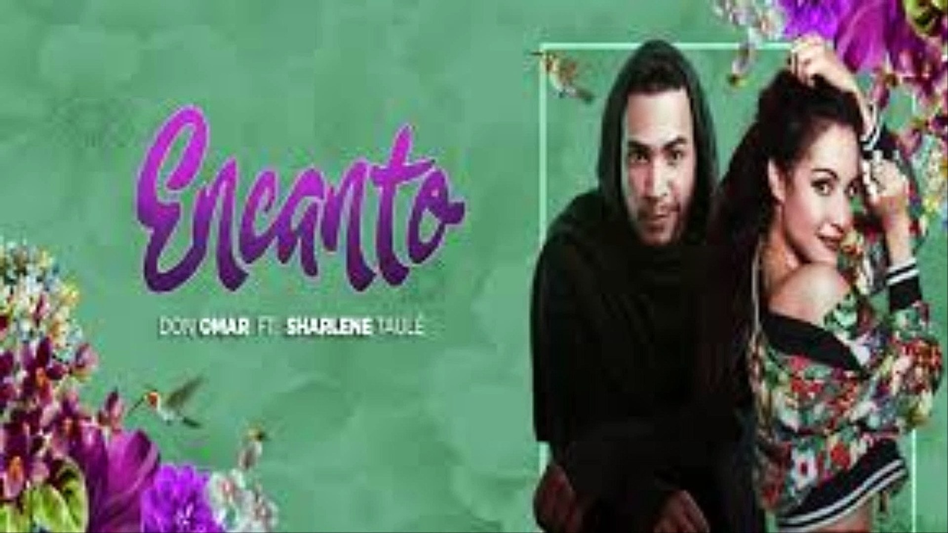 Don Omar - Encanto ft. Sharlene Taulé (2017) - Vídeo Dailymotion