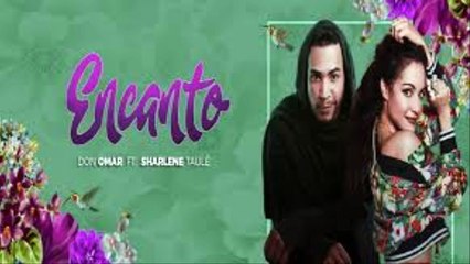 Don Omar - Encanto ft. Sharlene Taulé (2017)