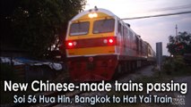 New Chinese-made trains passing Soi 56 Hua Hin, Bangkok to Hat Yai Train