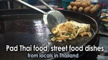 Pad Thai food, street food dishes from locals in Thailand