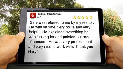 The Home Inspection Man Romeoville Remarkable Five Star Review by E P