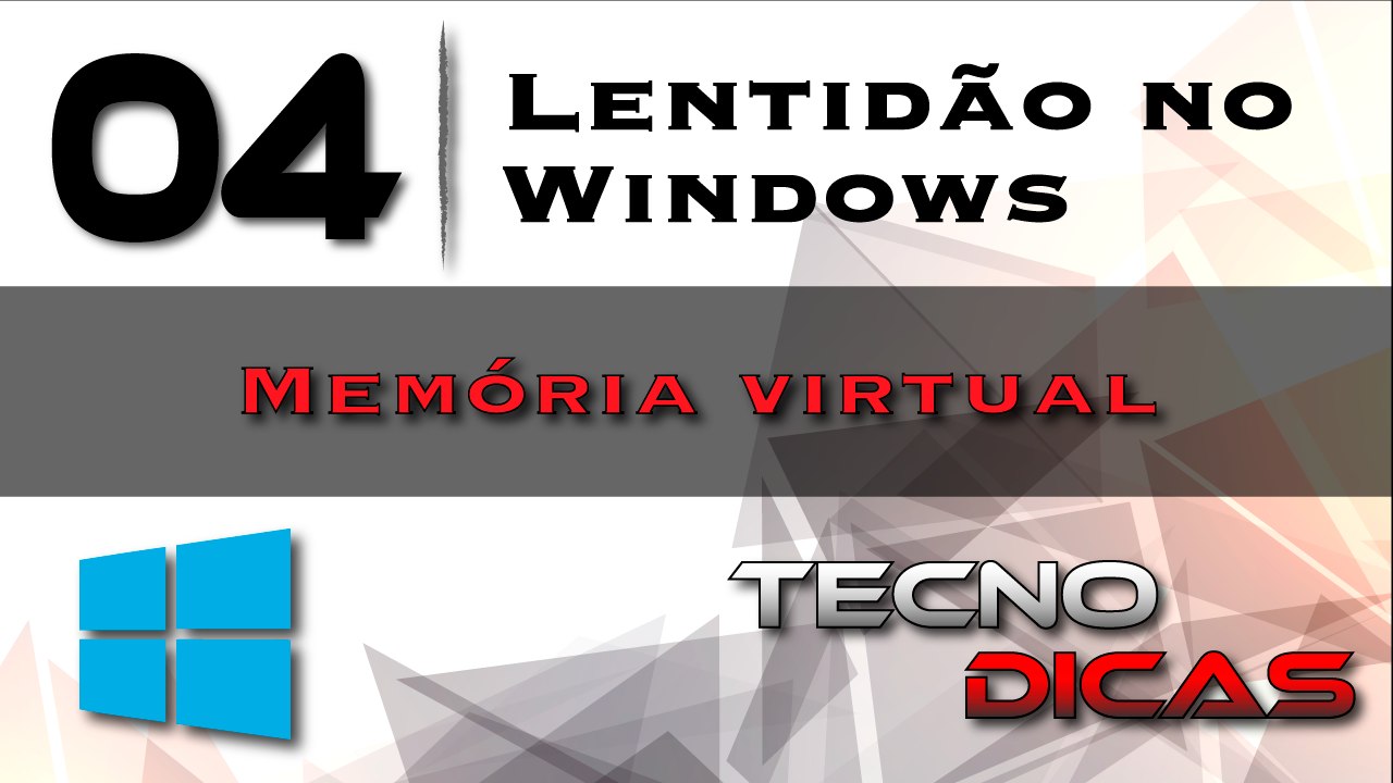 #04 - Lentidao no windows - Memória virtual
