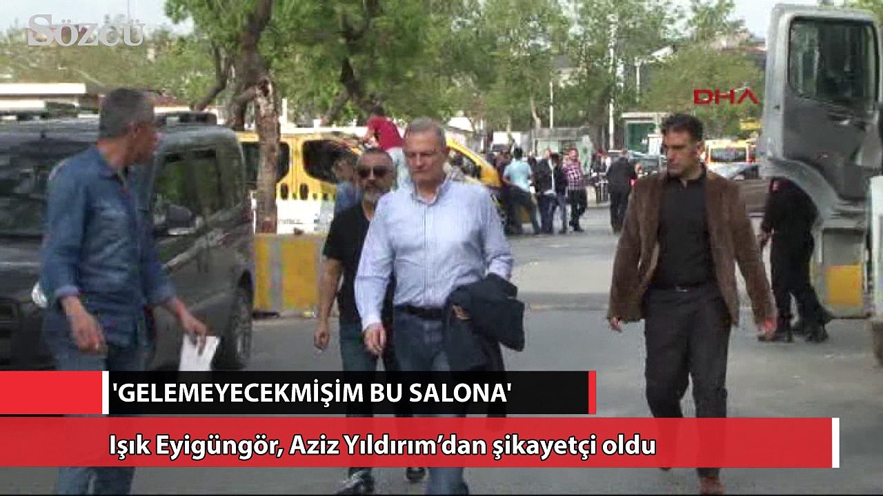 Işık Eyigüngör, Aziz Yıldırım’dan şikayetçi oldu