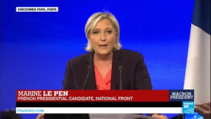 "I will head the fight for those who want to choose France!" - Marine Le Pen