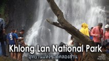 Khlong Lan National Park in Thailand อุทยานแห่งชาติคลองลาน