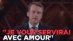 "Je vous servirai" répète en boucle Emmanuel Macron
