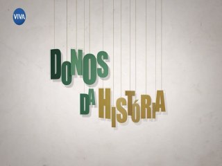 Donos da História Episódio 01 - Manoel Carlos (HD)