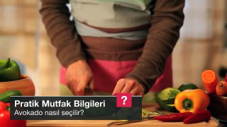 Avokado nasıl seçilir