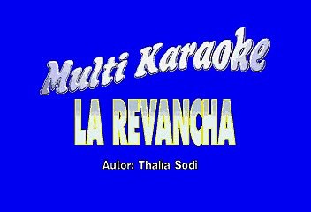 Thalia - La revancha (Karaoke)