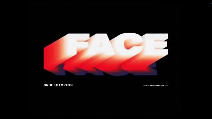 FACE - BROCKHAMPTON