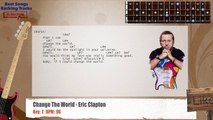 Change The World - Eric Clapton Bass Backing Track